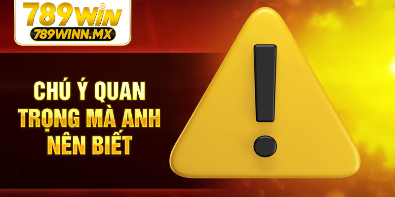 Chú ý quan trọng mà anh nên biết